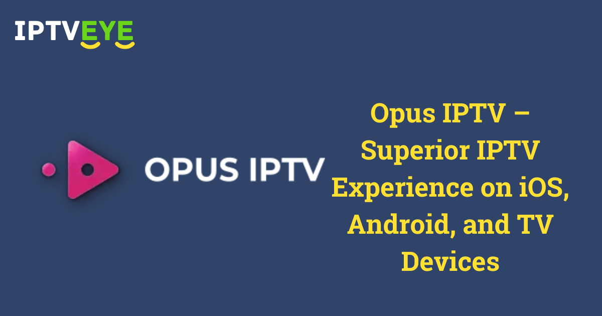 Opus IPTV