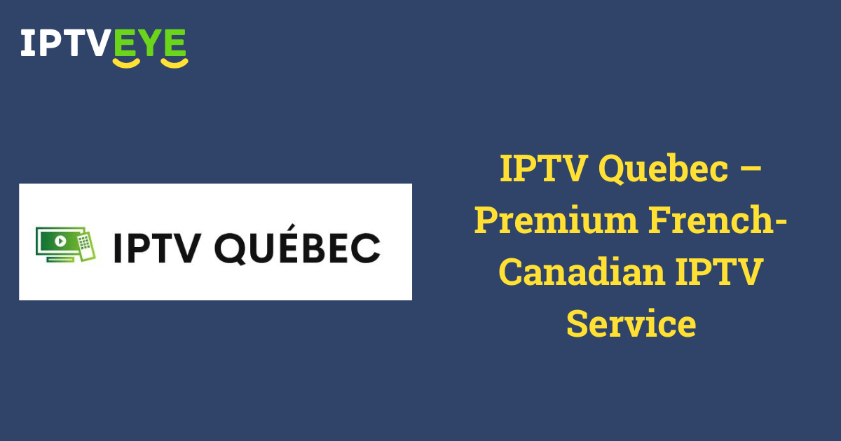 IPTV Quebec