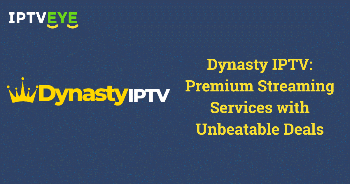 Dynasty IPTV