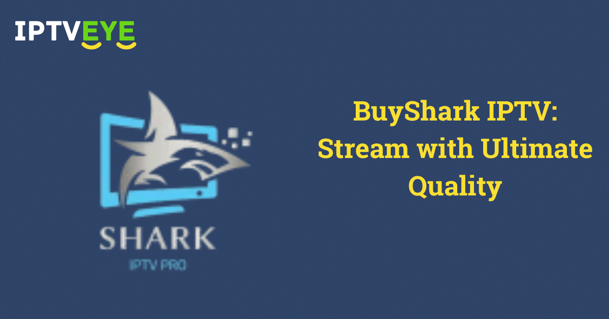 BuyShark IPTV