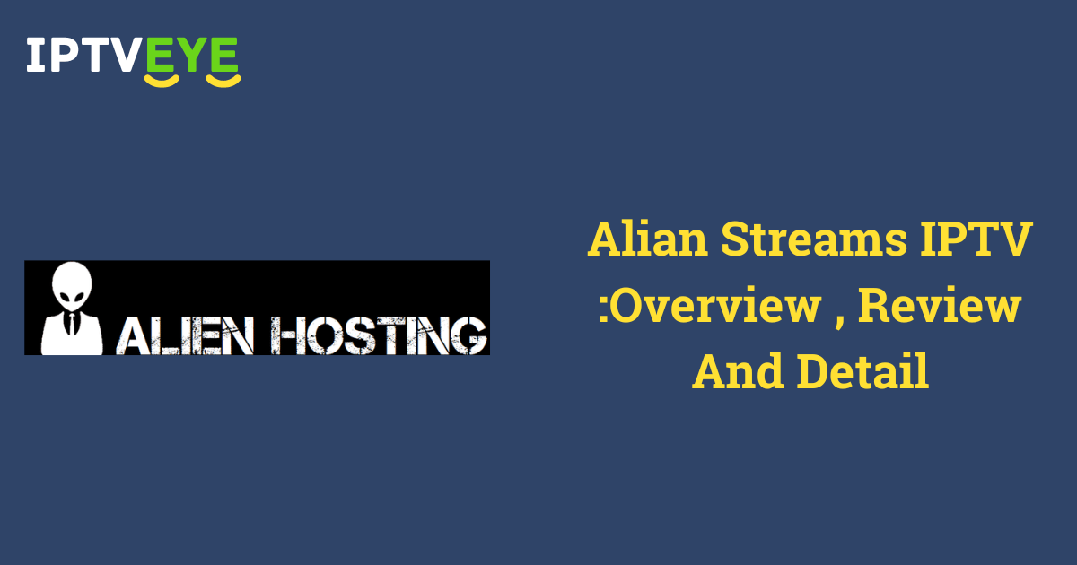 Alian Streams IPTV