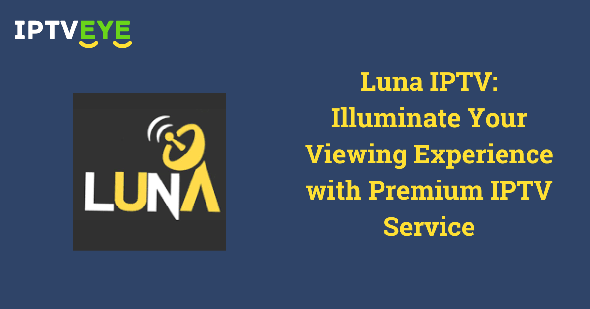 Luna IPTV