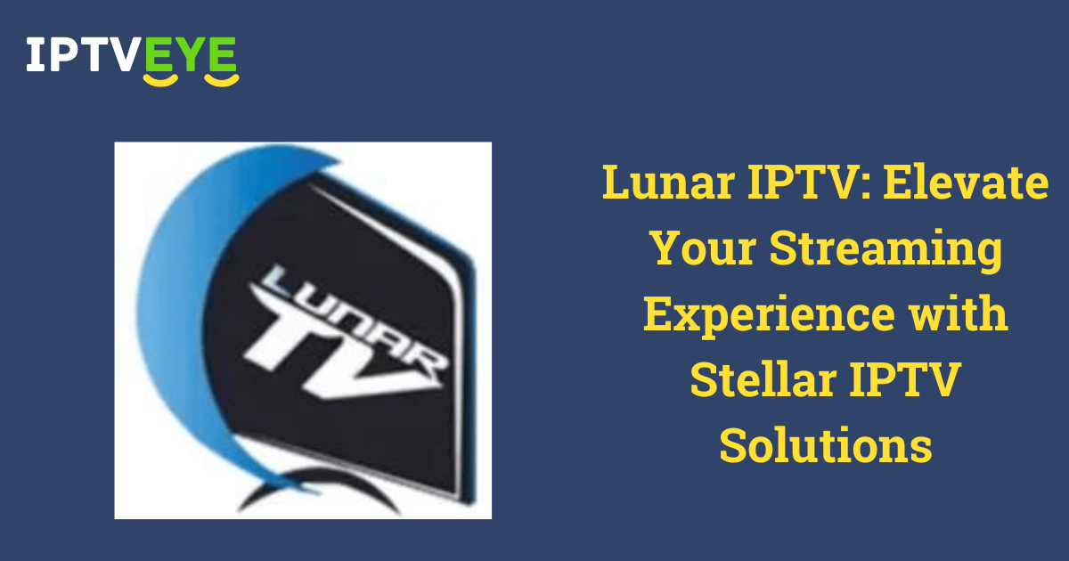 Lunar IPTV