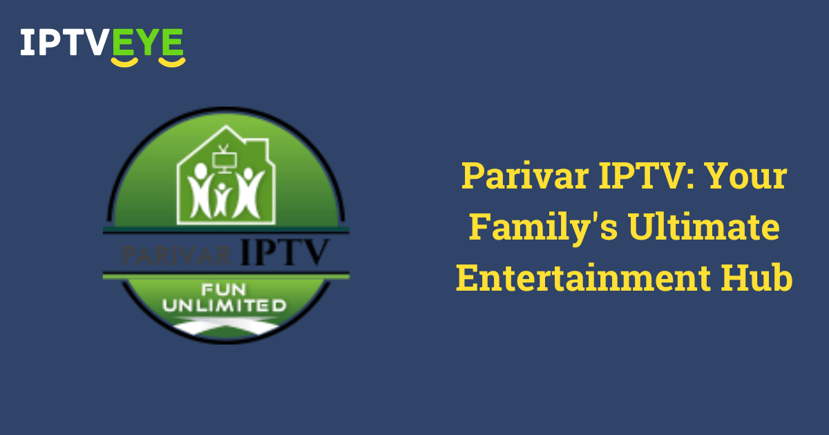 Parivar IPTV