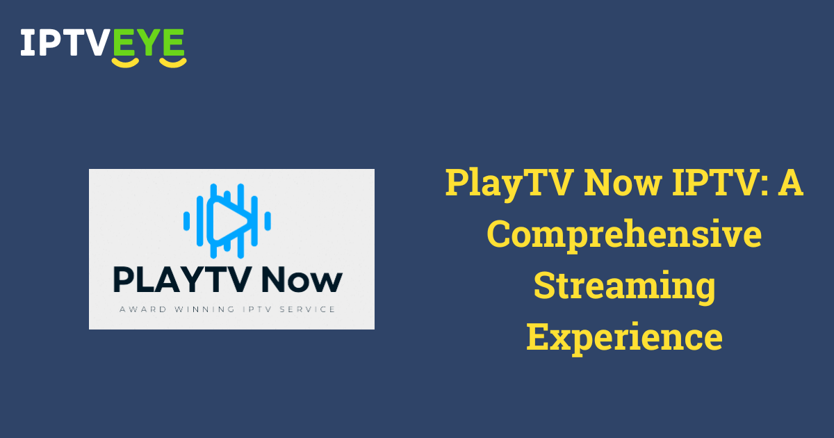 PlayTV Now IPTV