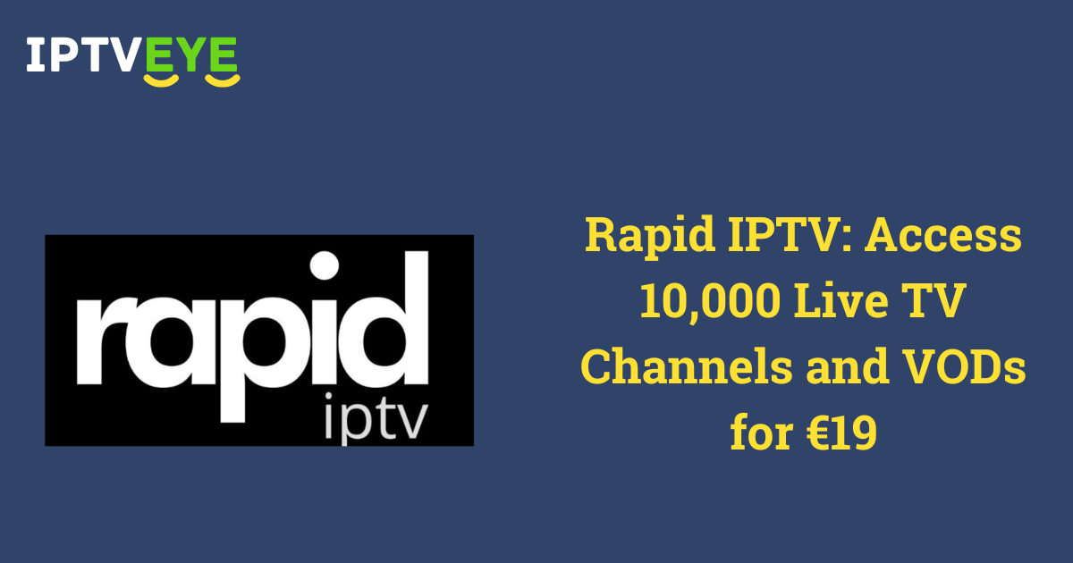 Rapid IPTV