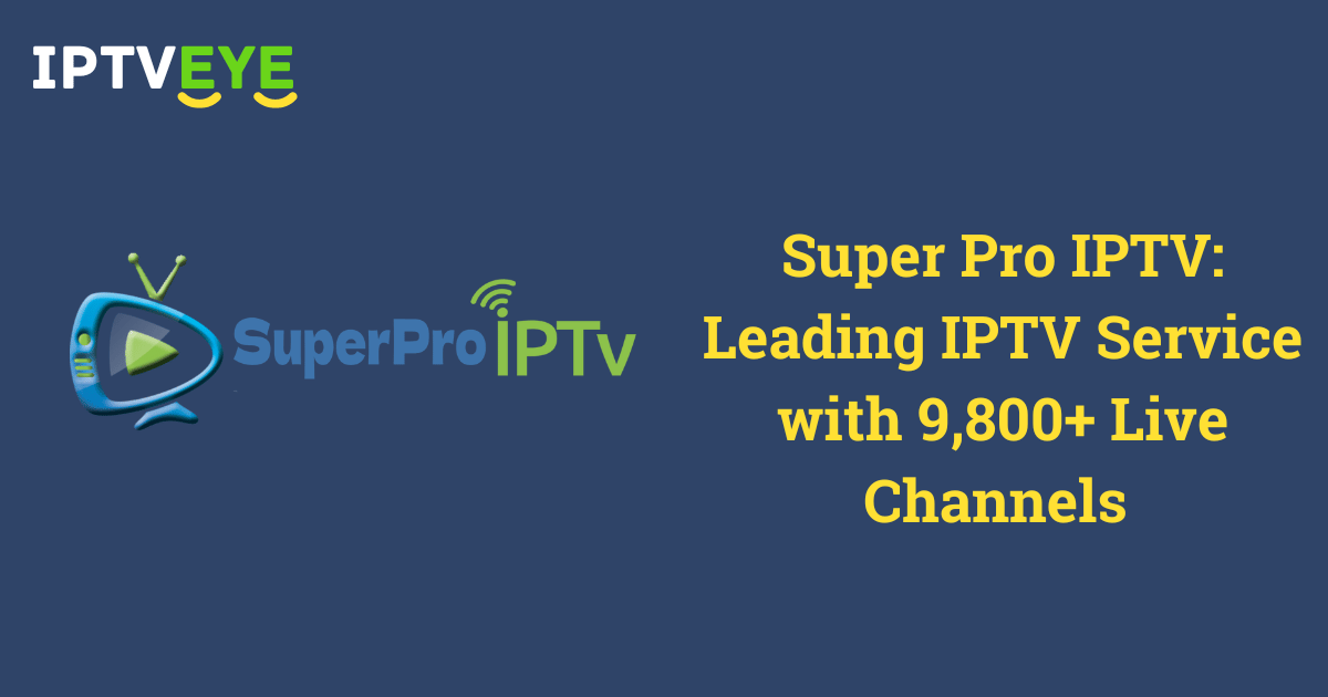 Super Pro IPTV