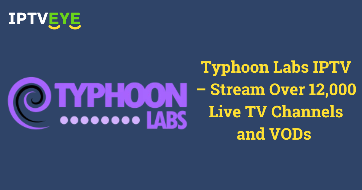 Typhoon Labs IPTV