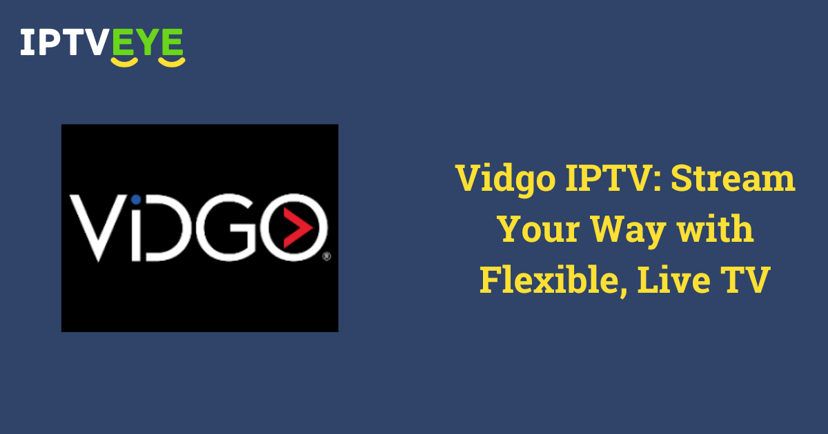 Vidgo IPTV