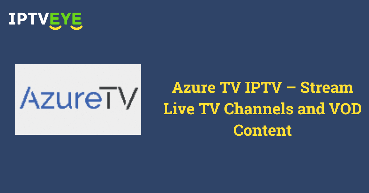 Azure TV IPTV