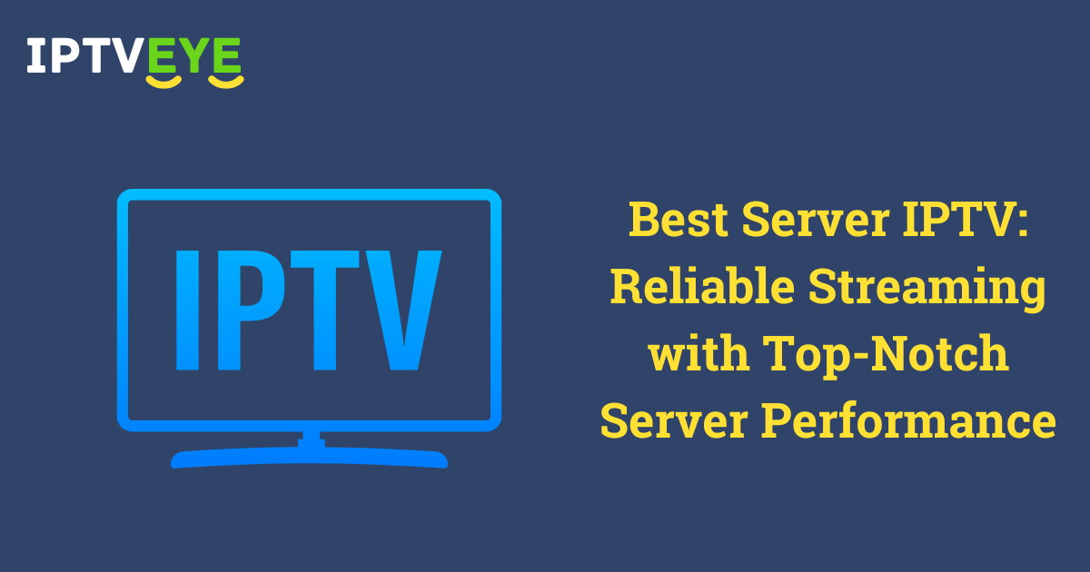 Best Server IPTV