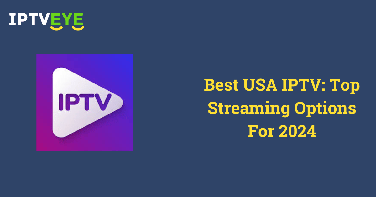 Best USA IPTV