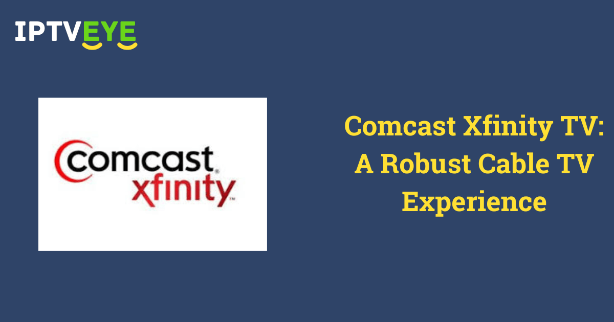 Comcast Xfinity TV