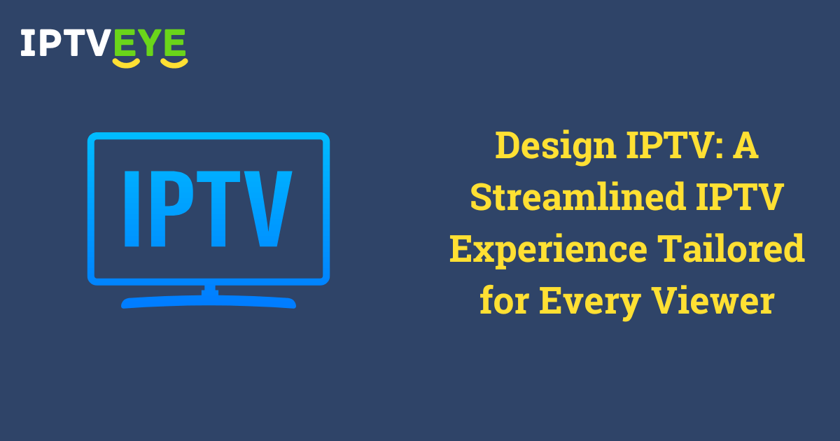 Design IPTV