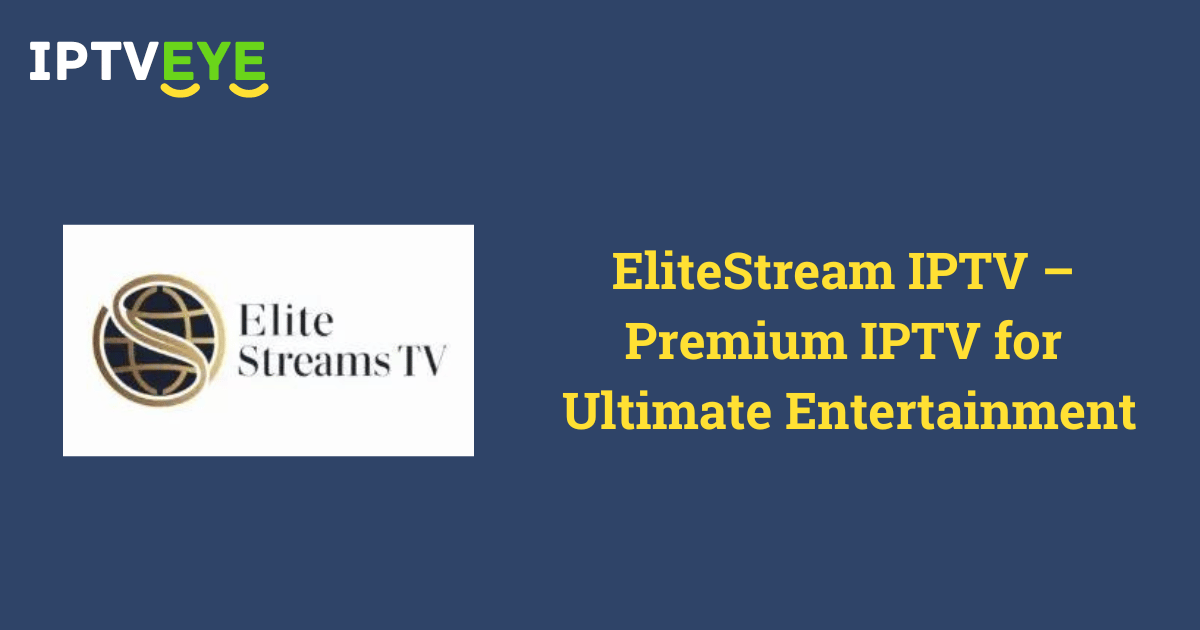 EliteStream IPTV