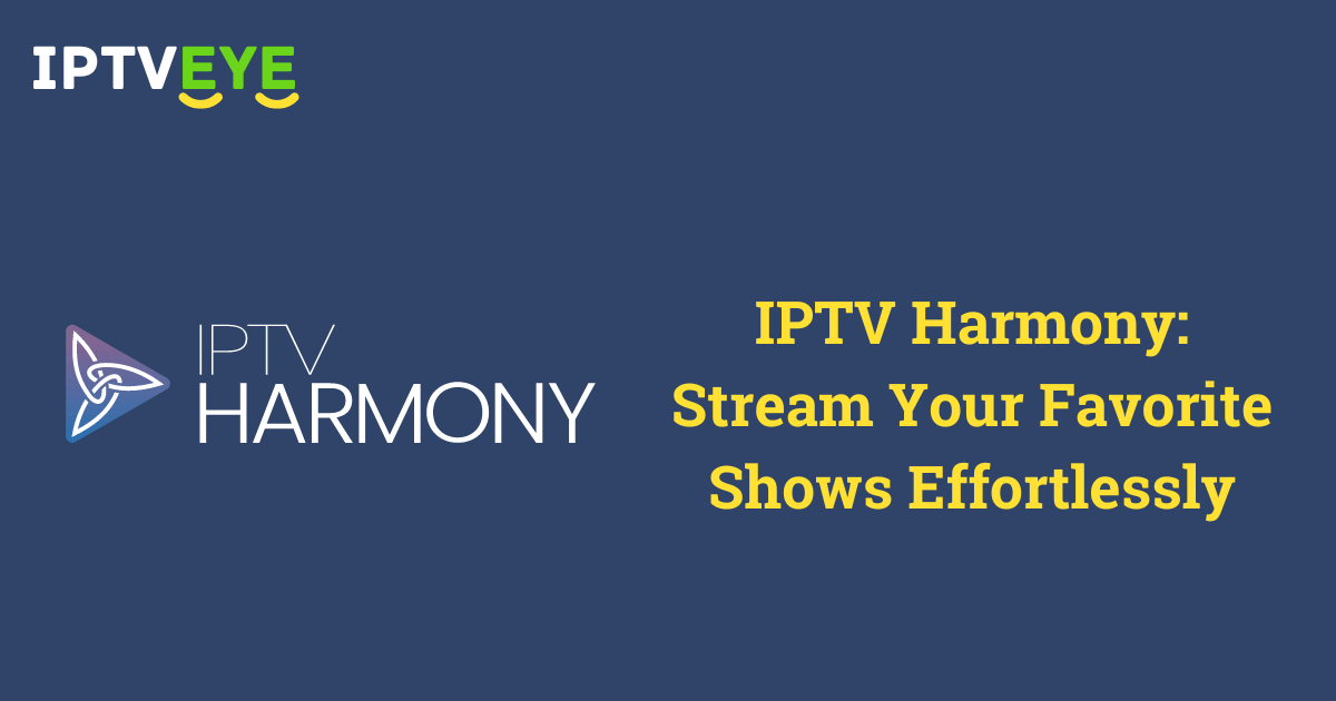 IPTV Harmony Stream