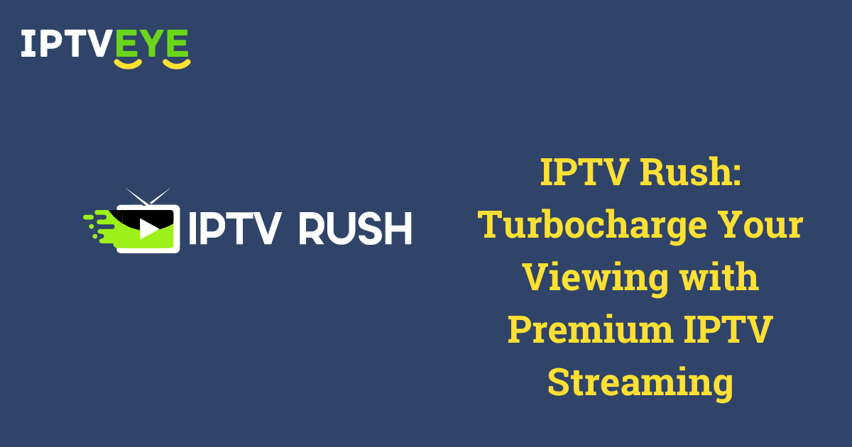 IPTV Rush