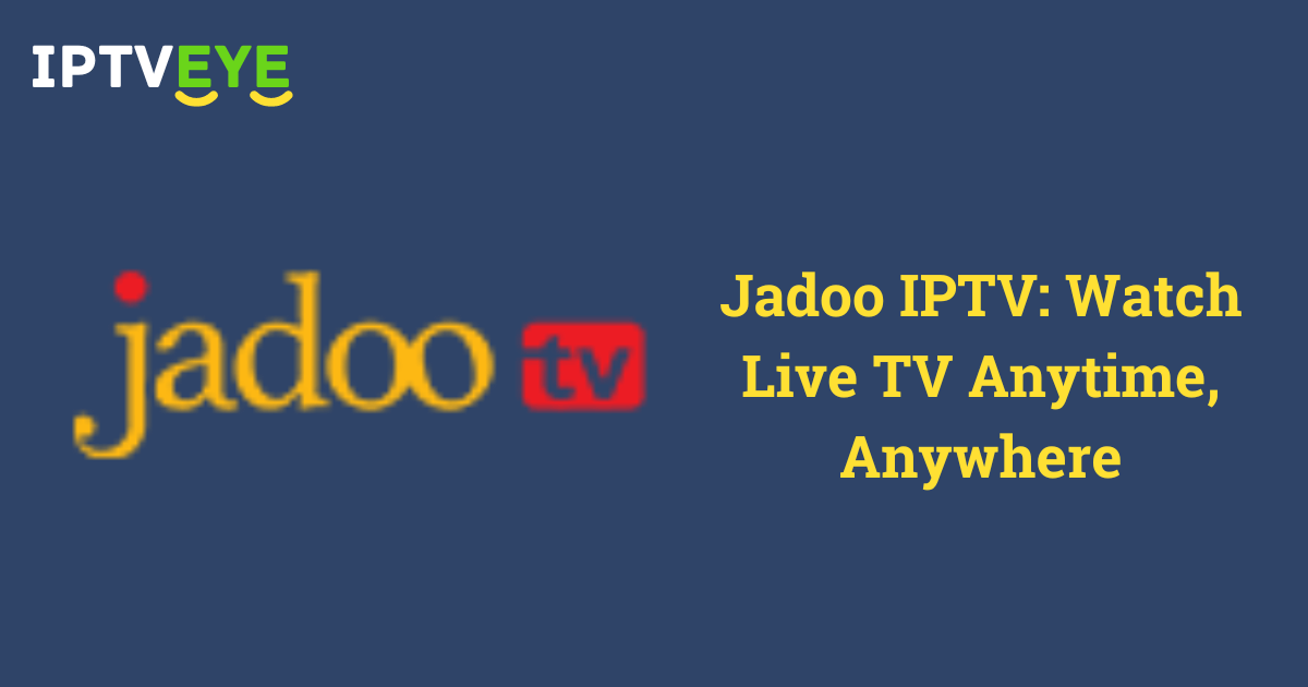 Jadoo IPTV