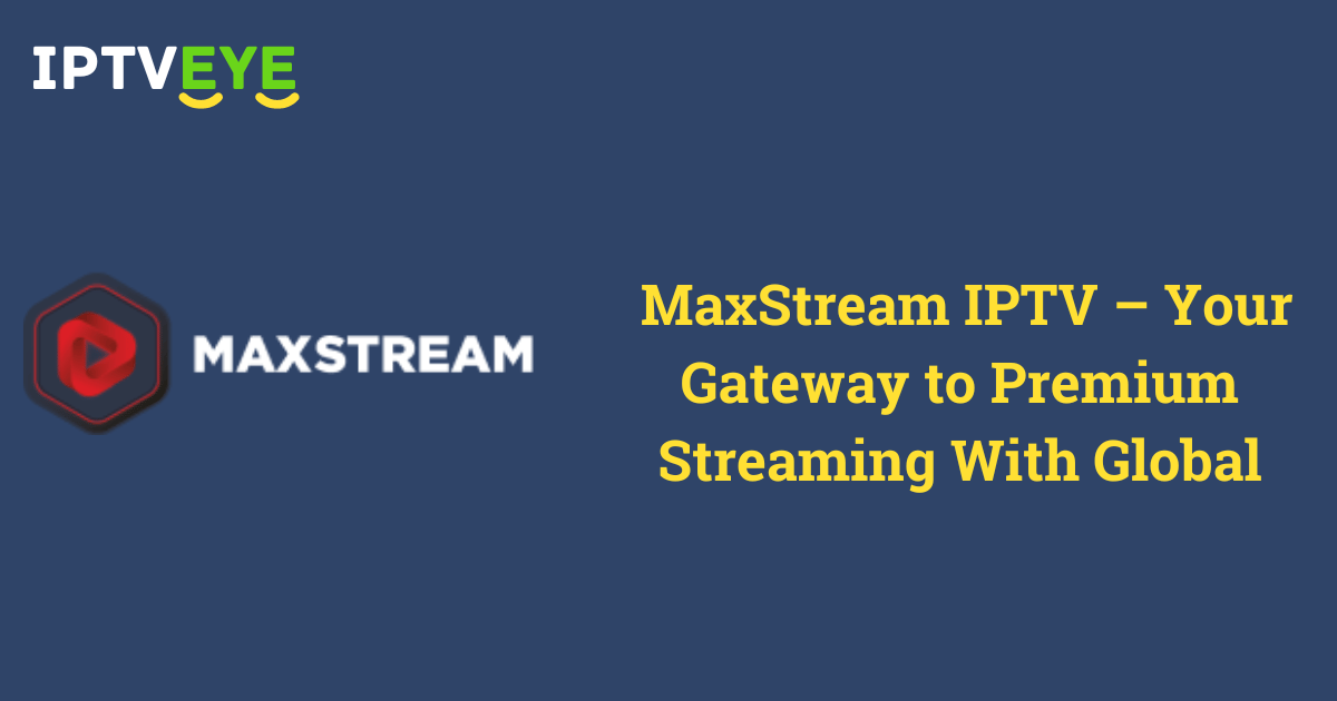 MaxStream IPTV