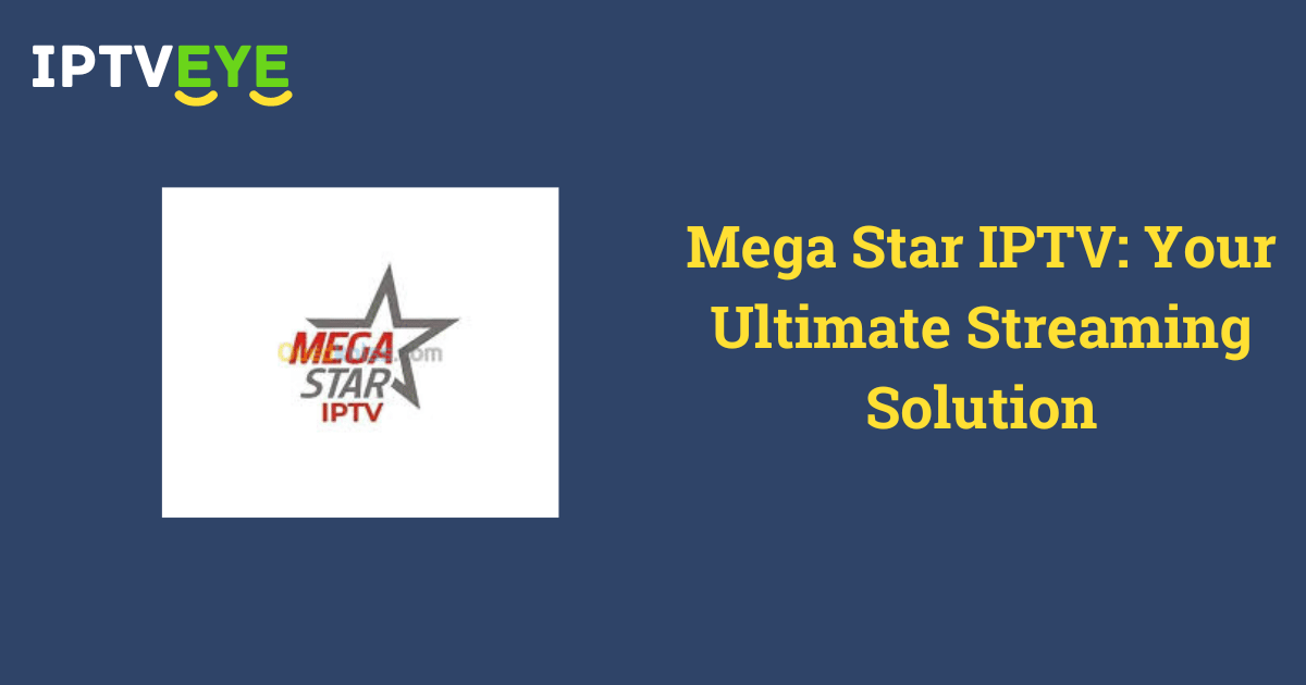 Mega Star IPTV