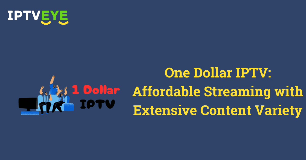 One Dollar IPTV