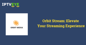 Orbit Stream