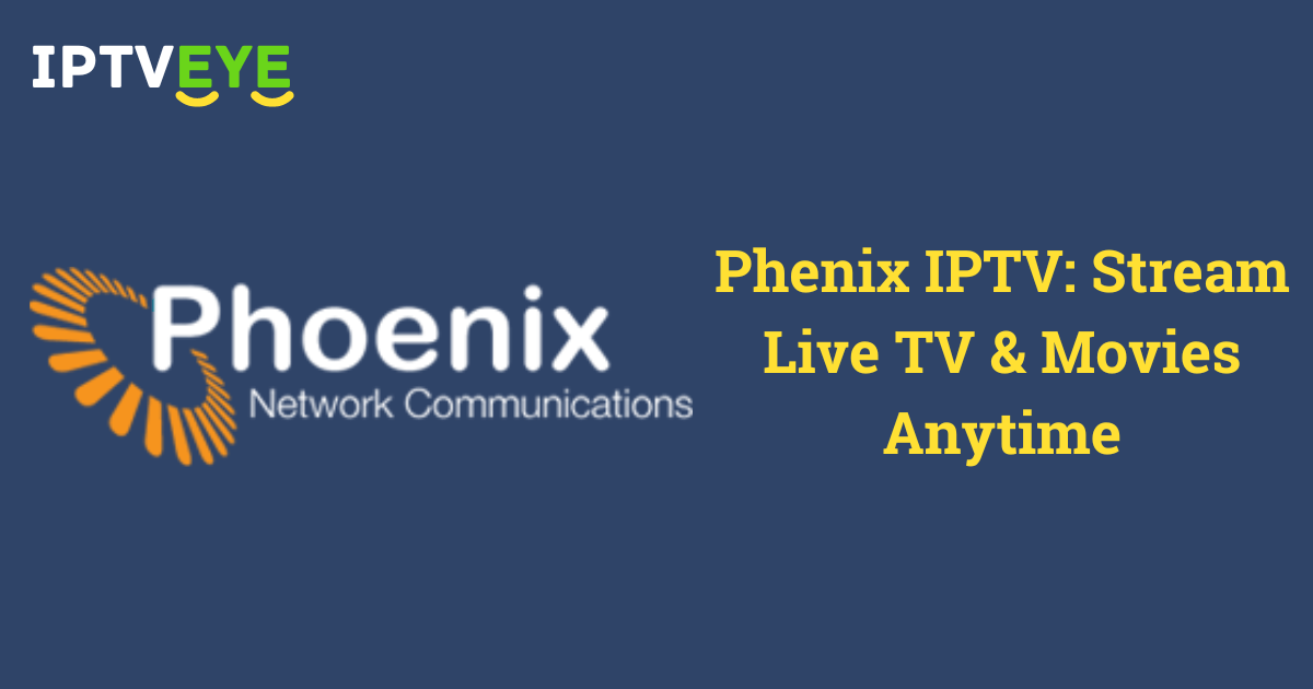 Phenix IPTV