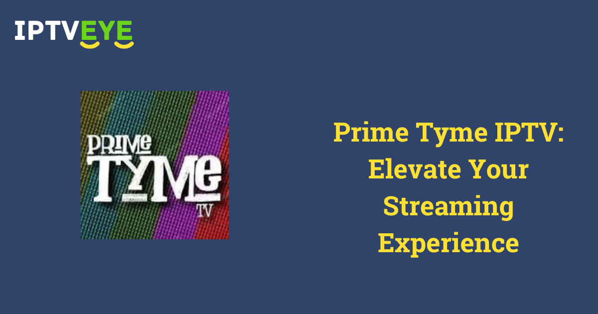 Prime Tyme IPTV