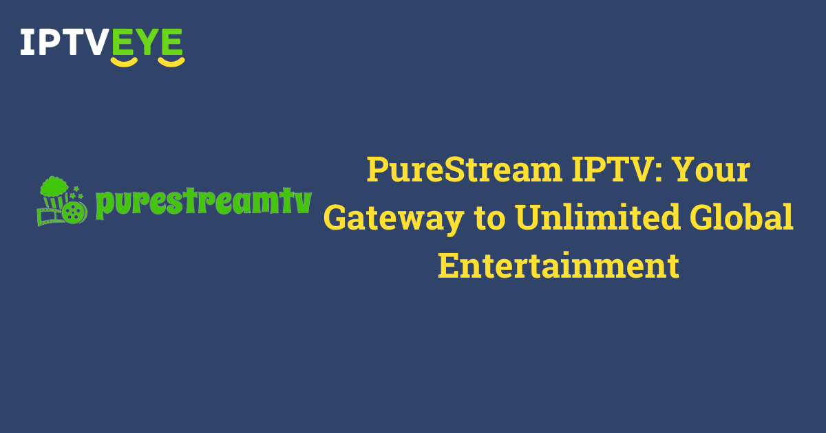 PureStream IPTV