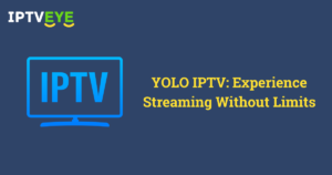 YOLO IPTV