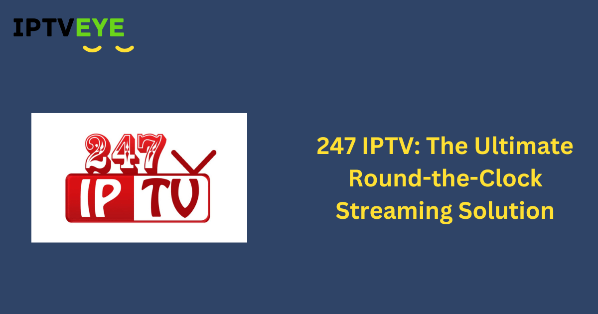 247 IPTV