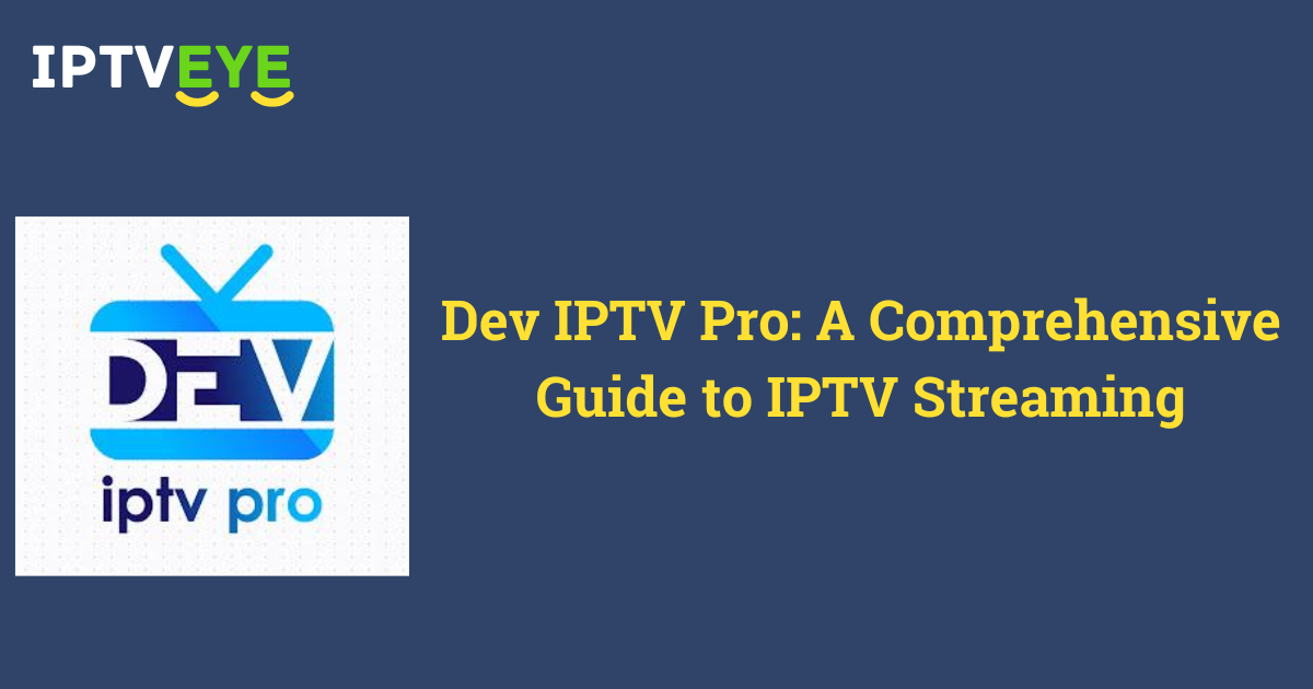 Dev IPTV Pro