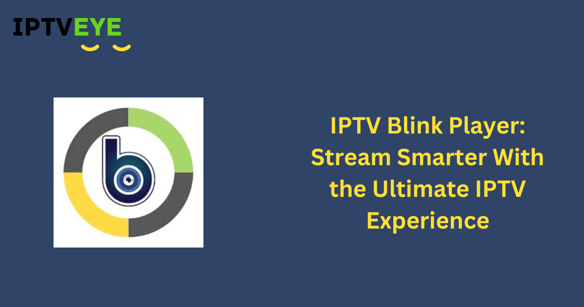 IPTV Blink Player