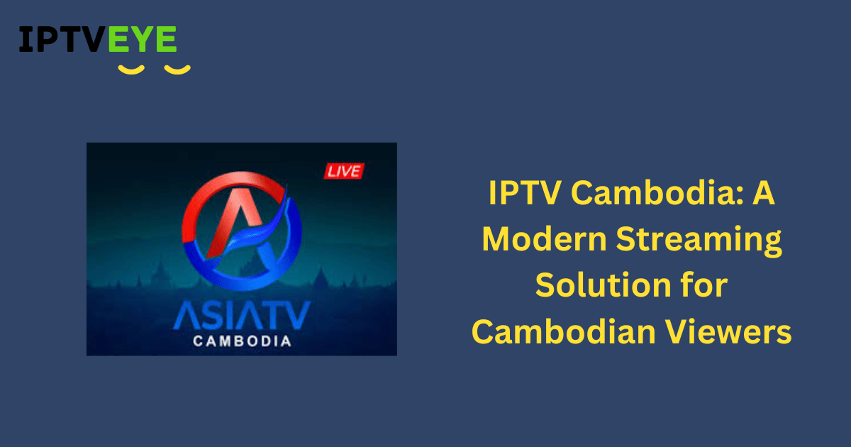 IPTV Cambodia