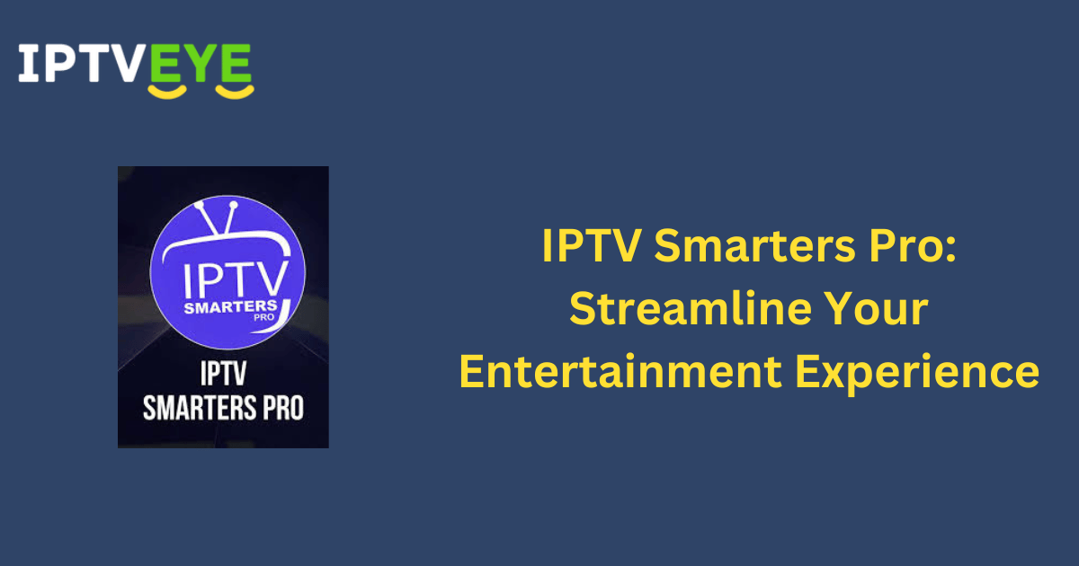 IPTV Smarters Pro