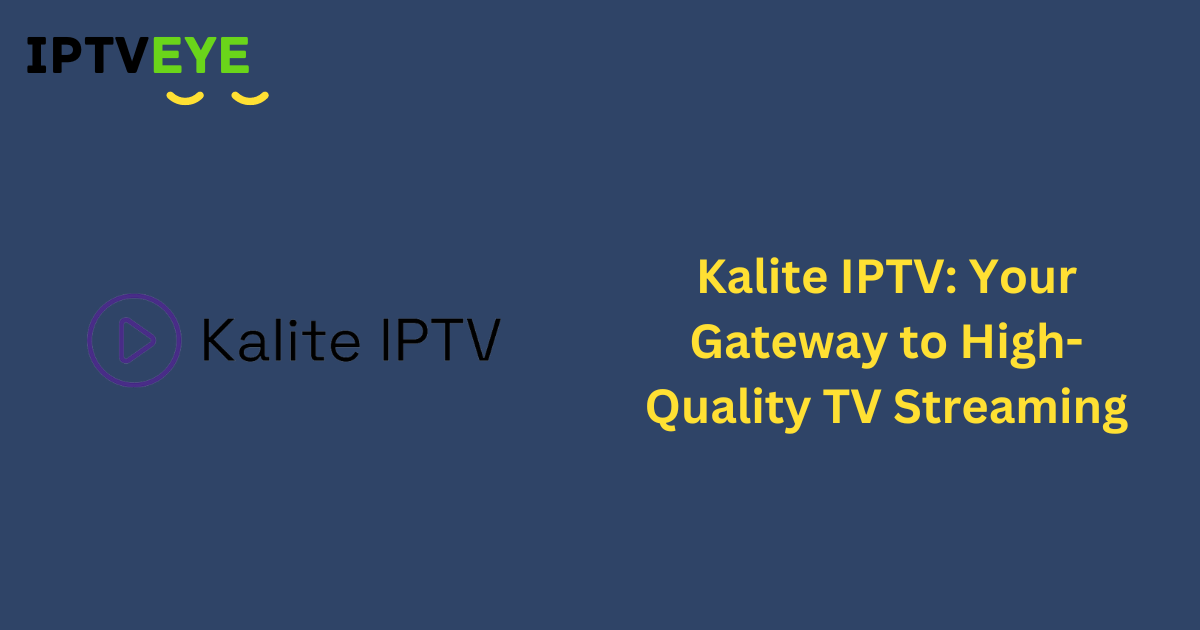 Kalite IPTV