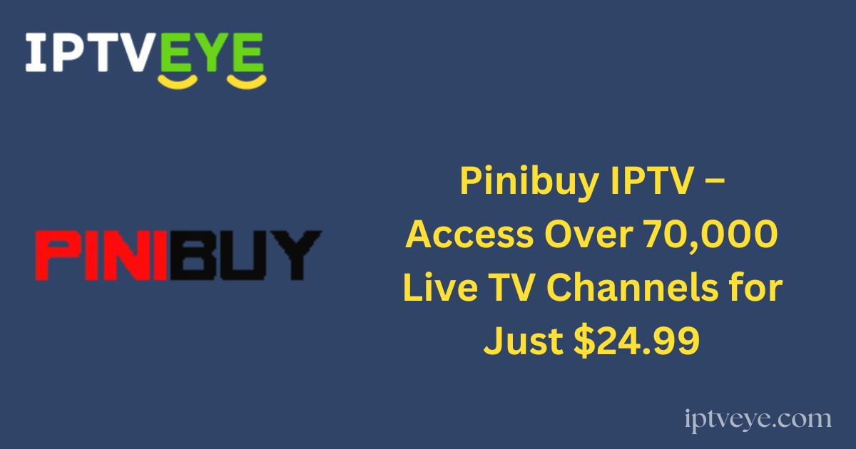 IPTV Eye 10 1 - Pinibuy IPTV